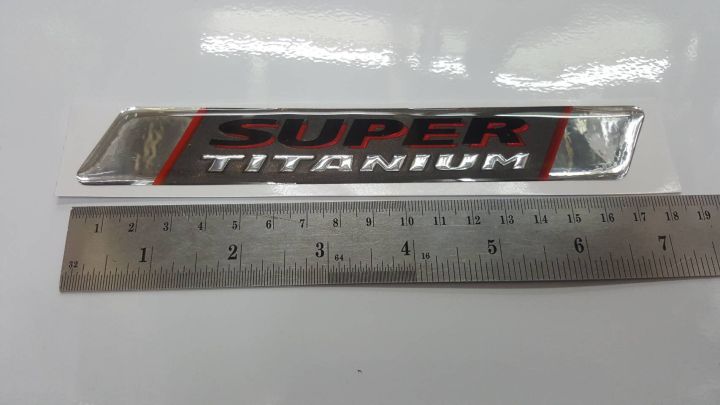 สติ๊กเกอร์ปั๊มนูน-เทเรซิ่นนูนอย่างดี-คำว่า-super-titanium-สำหรับรถ-isuzu-sticker-ติดรถ-แต่งรถ-สติกเกอร์-สติกเกอ