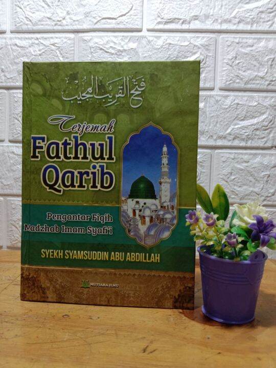 Terjemah Kitab Fathul Qorib Fathul Qarib | Lazada Indonesia