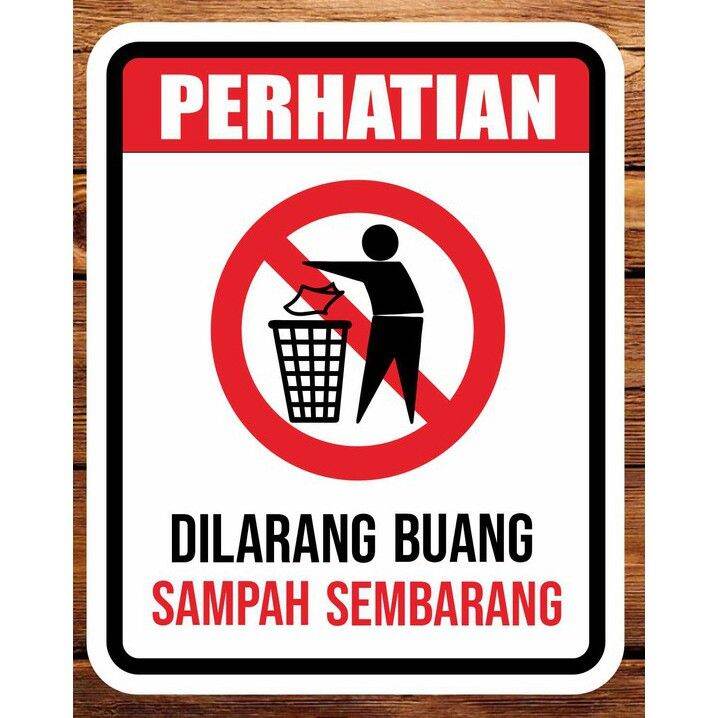STIKER PERHATIAN DILARANG MEMBUANG SAMPAH SEMBARANGAN | Lazada Indonesia