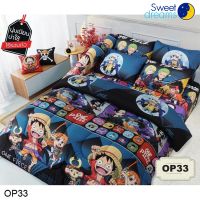 Sweet Dreams ผ้าปูที่นอน ผ้านวม 3.5 ฟุต/5 ฟุต/6 ฟุต วันพีช One Piece OP33 (สวีทดรีมส์)