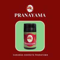 อโรม่าสมุนไพร กลิ่นคานางา โอโดราต้า CANANGA ODORATA PRANAYAMA