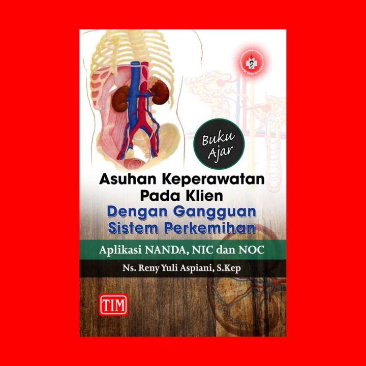 Buku Ajar Asuhan Keperawatan Pada Klien Dengan Gangguan Sistem