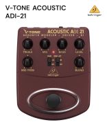 เอฟเฟ็คกีต้าร์โปร่ง BEHRINGER รุ่น ADI21 V-TONE ACOUSTIC DRIVER DI Amp Modeler