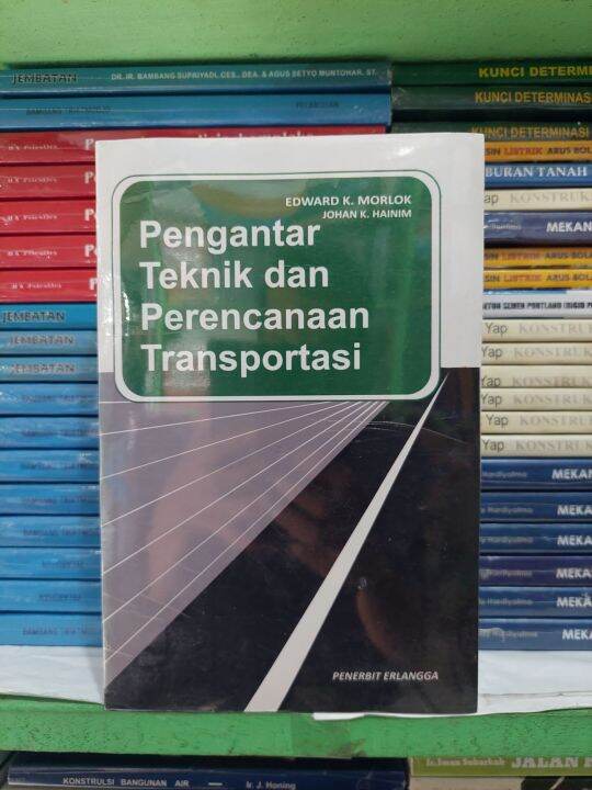 PENGANTAR TEKNIK DAN PERENCANAAN TRANSPORTASI | Lazada Indonesia