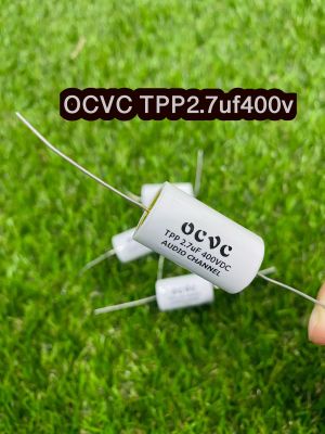 C เสียงแหลม 2.7uf400v OCVC รุ่น TPP (ราคาต่อชิ้น)