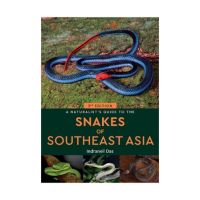 A Naturalists Guide to the Snakes of Southeast Asia (3rd edition) - English Version - IN STOCK