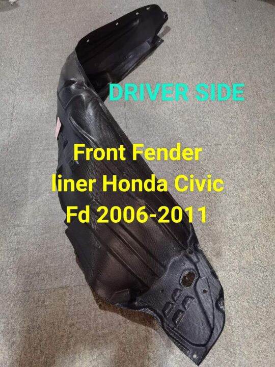 Fender liner Honda Civic Fd 20062011 Yr model DRIVER SIDE Lazada PH