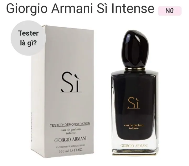 Nước hoa Nữ GIORGIO ARMANI SI Eau De Parfum Intense 100ml ( Tester) |  