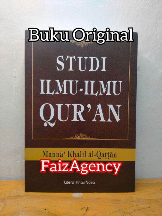 Studi Ilmu-ilmu Quran Terjemah Mabahis Fi Ulumil Quran | Lazada Indonesia