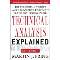 TECHNICAL ANALYSIS EXPLAINED: THE SUCCESSFUL INVESTORS GUIDE TO SPOTTING INVESTMENT TRENDS AND TURNING POINTS