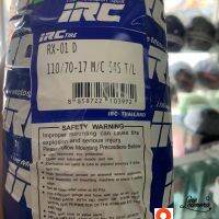 110/70-17. ยางนอก IRC(ไม่ใช้ยางใน) 110/70-17 RX-01 D  TL สำหรับล้อหน้า HONDA CBR250 , ยางล้อหน้าฮอนด้า ซีบีอาร์250 ไออาร์ซี ชนิดที่ไม่ได้ใช้ยางใน