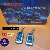 กันขโมย  EQUATOR รุ่น LY932 TOYOTA  WISH กุญแจรีโมท ตรงรุ่น กันขโมยสำหรับติดรถยนต์