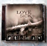 ? CD LOVE SICK  รวมเพลงเศร้าที่บอกเล่าเรื่องราวของหัวใจ ❤