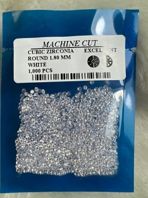Machine cut ยอดเยี่ยม เครื่องตัด คิวบิกเซอร์โคเนีย เพชรรัสเซีย Cubic Zirconia รูป กลม สีขาว 1.80MM WHITE SUPER  ( 1000 PCS เม็ด )