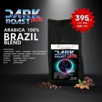 Dark Roast Special  Arabica100% หอม บอดี้แน่น