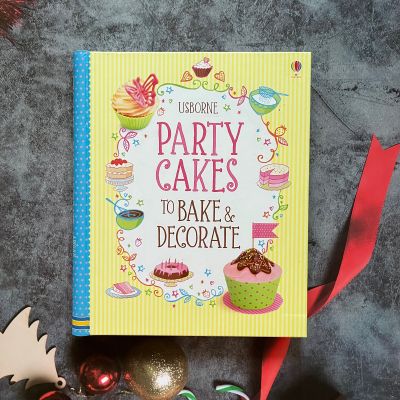 หนังสือสอนทำเบเกอรี่ Usborne 🧁 Children’s book of  🍰🍒 PARTY CAKES TO BAKE & DECORATE 🍓🍰  #cookbook #cakes #homemade