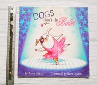 นิทานภาพ Dogs dont do Ballet นิทานภาษาอังกฤษ นิทานเด็ก บัลเล่ต์ นิทานก่อนนอน