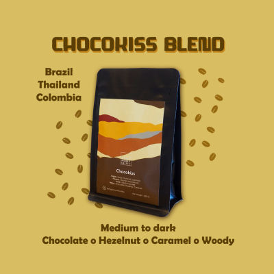 Chocokiss Blend : เมล็ดกาแฟคั่วกลางค่อนเข้ม อาราบิก้า 100% โทนช็อคโกแลต ถั่ว คาราเมล