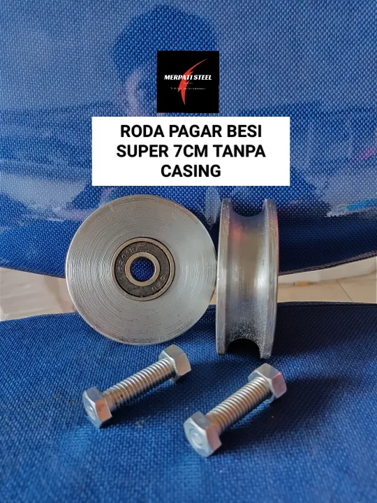 Roda Pagar Besi Super 7cm Tanpa Casing Terbaik Lazada Indonesia 0244