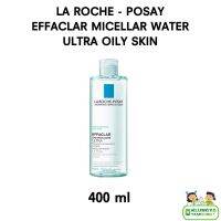 LA ROCHE - POSAY EFFACLAR MICELLAR WATER ULTRA OILY SKIN 400 ml. EXP.09/2024