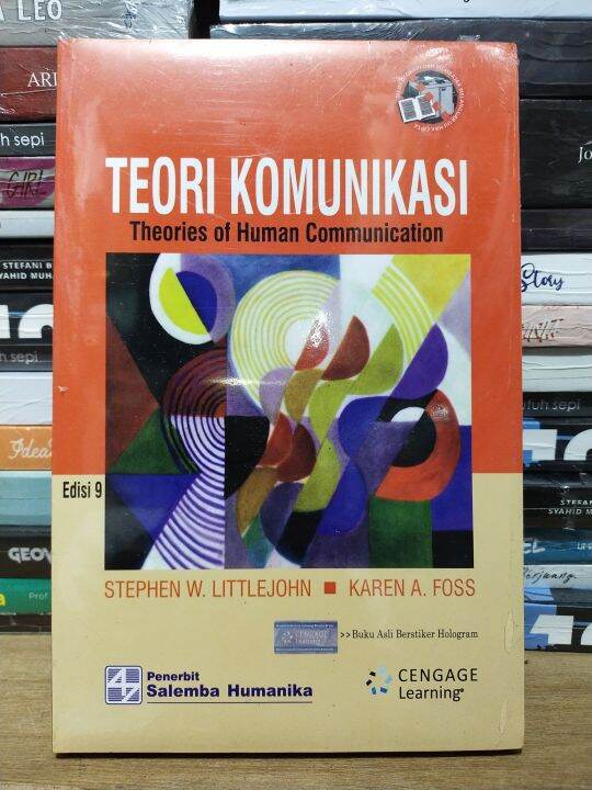 Buku TEORI KOMUNIKASI EDISI 9 STEPHEN W. LITTLEJOHN KAREN A. FOSS