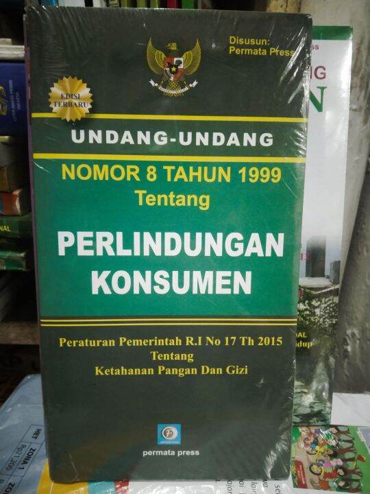 Undang Undang 8 Tahun 1999 Perlindungan Konsumen 17 Tahun 2015 ...