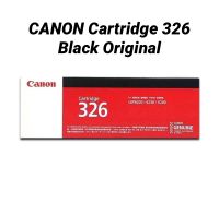 ✅ถูกแท้จ้า✅ ?Sale?Toner Canon Cartridge 326 Black Original