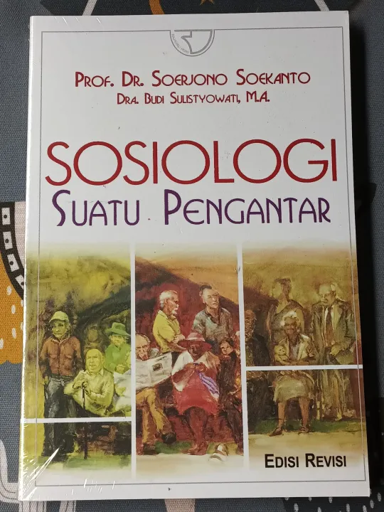 SOSIOLOGI SUATU PENGANTAR EDISI REVISI : Prof Dr Soerjono Soekanto Dra ...