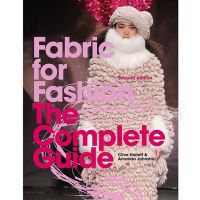 FABRIC FOR FASHION: THE COMPLETE GUIDE (2ND ED.)