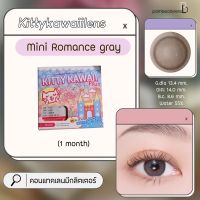 Mini Romance gray คอนแทคเลนส์ Kittykawai