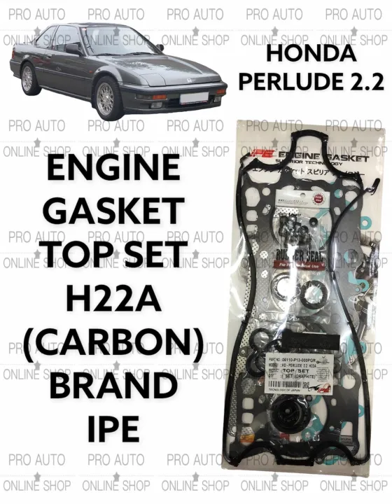 HONDA PERLUDE 2.2 ENGINE GASKET TOP SET H22A(CARBON) BRAND IPE Lazada