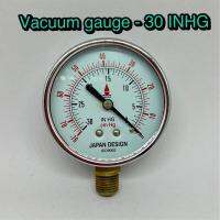 Vacuum Gauge -30 INHG/-76 cmHg  Dial 2.5" เกจวัดแรงดูด ขนาด -30 INHG/-76 cmHg ขนาดหน้าปัด 2.5" ยี่ห้อ Okura ข้อต่อทองเหลืองขนาด 1/4" BSPT Bottom connection สำหรับปั๊มลม ปั๊มน้ำ