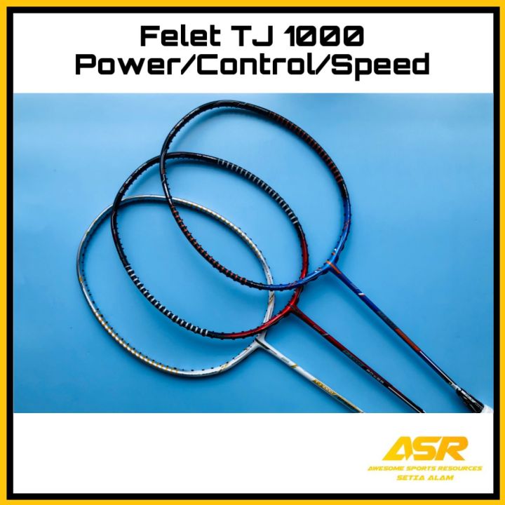 Felet Badminton Racket TJ 1000 Power / Speed / Control ( Frame Only ...