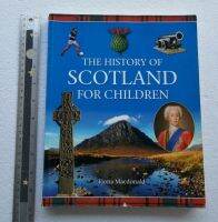 The History of Scotland for Children ประวัติศาสตร์ สก๊อตแลนด์