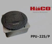 PPU-22S/P เต้ารับฝังพื้น ฝาปิดแบบพับ-รายละเอียดสินค้า SLIDE-IN FLOOR And Table-OUTLETS ยี่ห้อ HACO