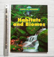 Habitats and Biomes (Earth by Numbers) ความรู้ทั่วไป หนังสือภาษาอังกฤษ ความรู้