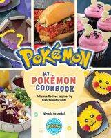 My Pokemon Cookbook: Delicious Recipes Inspired by Pikachu and Friends (Pokemon)