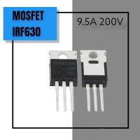 IRF630 TO-220 MOSFET 200V 9.5A ทรานซิสเตอร์ ชุดประกอบส่วนอิเลคทรอนิกส์