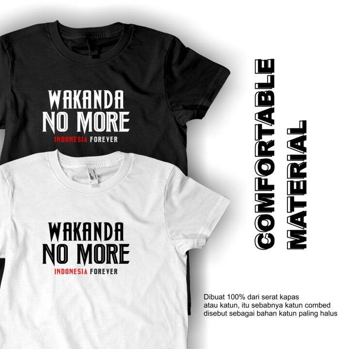 Baju Kaos Wakanda No More Kata Kata Viral Tulisan Wakanda No More ...