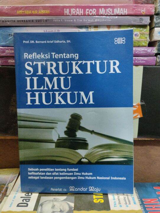 Refleksi Tentang Struktur Ilmu Hukum By Bernard Srief Sidharta | Lazada ...