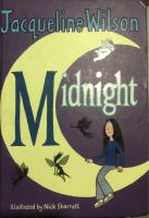 ? Midnight ? ✍️ ผู้แต่งโดย Jacqueline Wilson ?‍? ภาพประกอบโดย Nick Sharratt