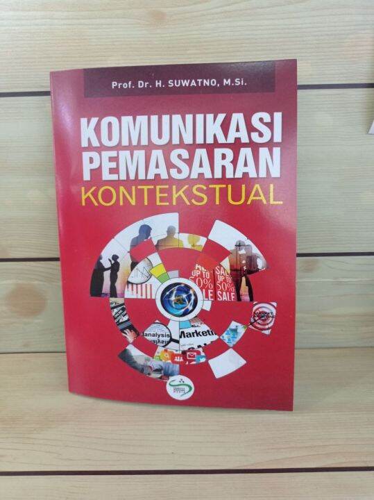 KOMUNIKASI PEMASARAN KONTEKSTUAL . By. Prof Dr.H. Suwatno,M.Si | Lazada ...