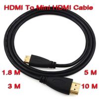 สายสัญญาณ Mini HDMI To HDMI Cable 1.8เมตร-10เมตร