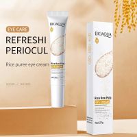 ครีมทารอบดวงตา สูตรนมข้าว Bioaqua Rice Raw Pulp Eye Cream 20กรัม บำรุงผิวรอบดวงตา ลดรอยคล้ำ N154