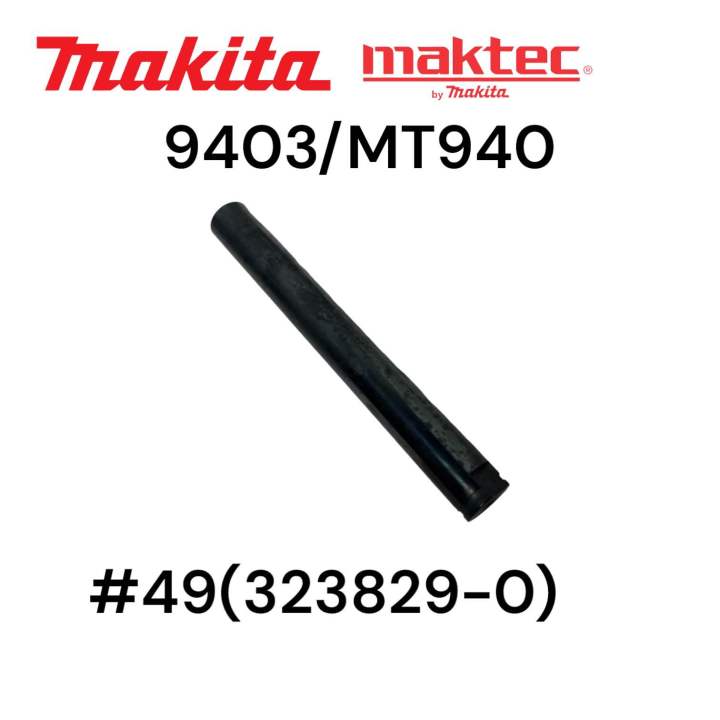 makita-maktec-มากีต้า-มาคเทค-m9400b-mt940-mt941-แกนล้อหน้า-เครื่องขัดกระดาษทรายสายพาน-49-323829-0-ของแท้