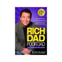 Rich Dad Poor Dad : What the Rich Teach their Kids About Money That The Poor And Middle Class Do Not (Updated English Edition ของแท้)