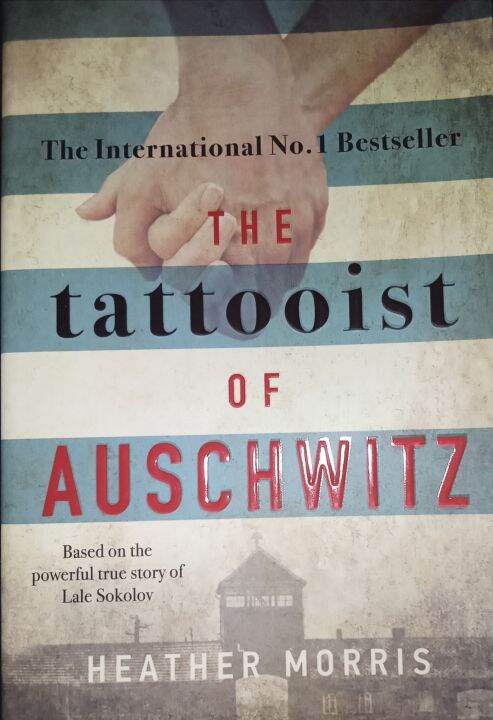 The Tattooist Of Auschwitz By: Heather Morris 42 L A | Lazada PH