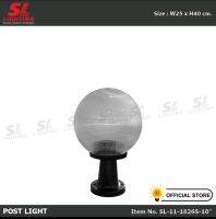 SL-11-1826S-12"ไฟสนาม ไฟหัวเสา นอกบ้านรหัสสินค้า SL-11-1826S-10" E27 Post Light IP44 Bollard Lamp E27 Post lamb MS.Trading&amp; Supplies.Co