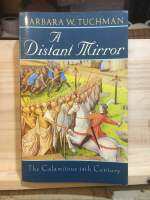 [EN] หนังสือภาษาอังกฤษ หนังสือมือสอง A Distant Mirror: The Calamitous 14th Century