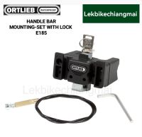 ORTLIEB E185 อุปกรณ์ยึดกระเป๋าหน้าแฮนด์ พร้อมสายสลิง สำหรับกระเป๋ารุ่น Ultimate 6HANDLEBAR MOUNTING-SET, WITH LOCK E185